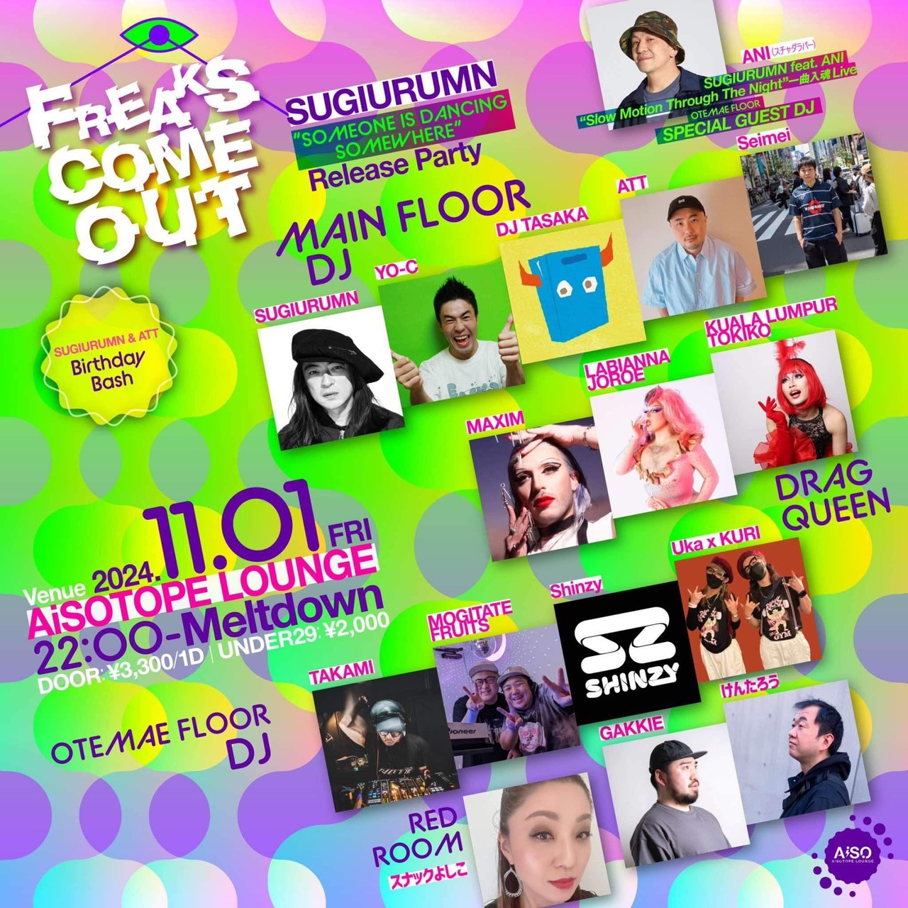 [FREAKS COME OUT] SUGIURUMN “SOMEONE IS DANCING SOMEWHERE” Release Party -SUGIURUMN & ATT Birthday Bash-