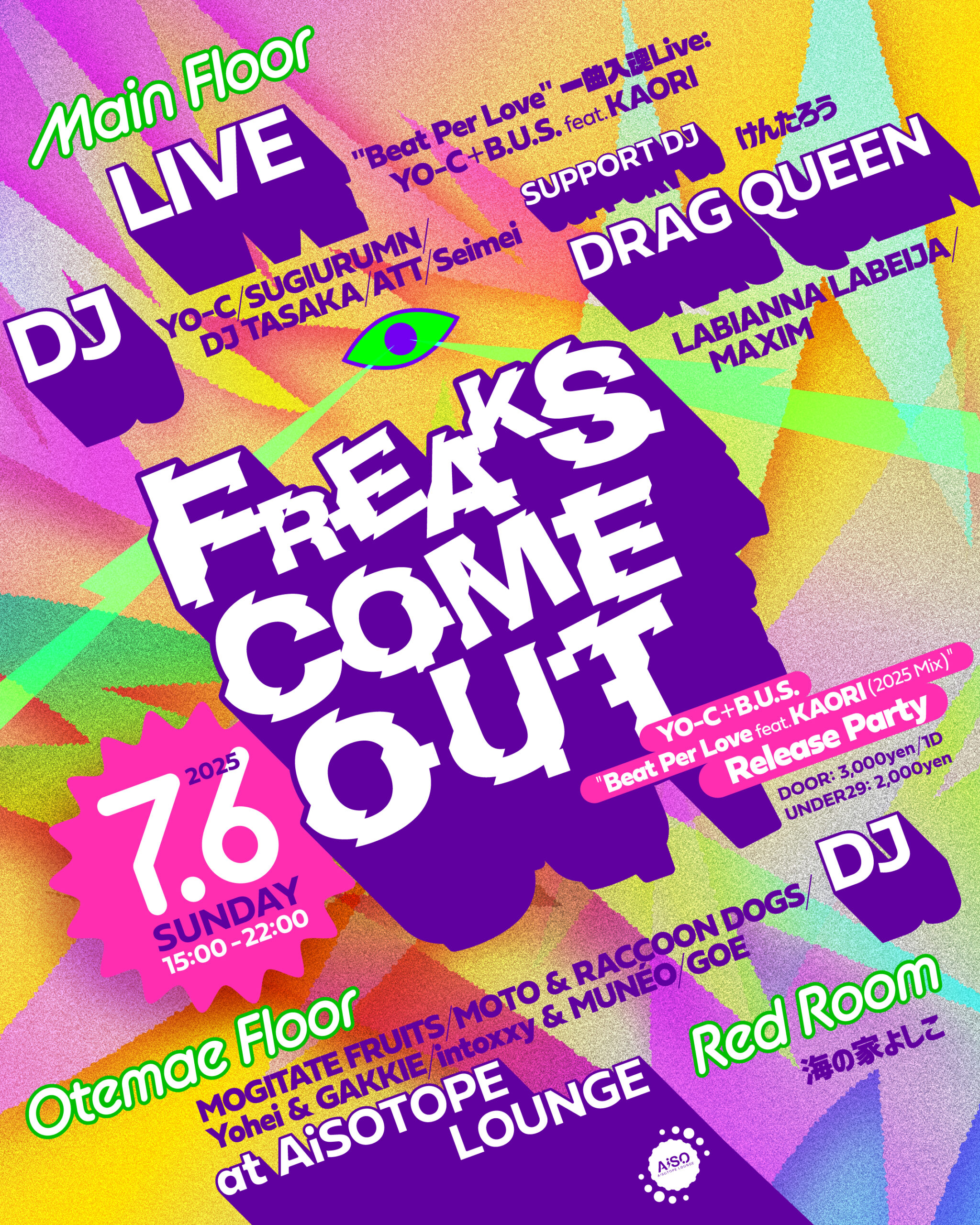 FREAKS COME OUT -YO-C+B.U.S. “Beat Per Love feat. KAORI (2025 Mix)” Release Party-