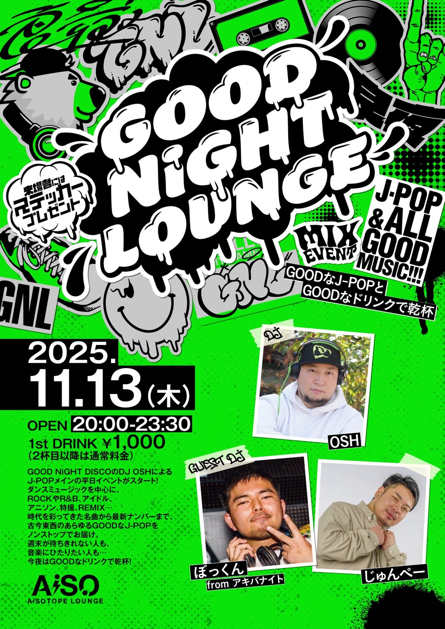 GOOD NiGHT LOUNGE -1st Anniversary-